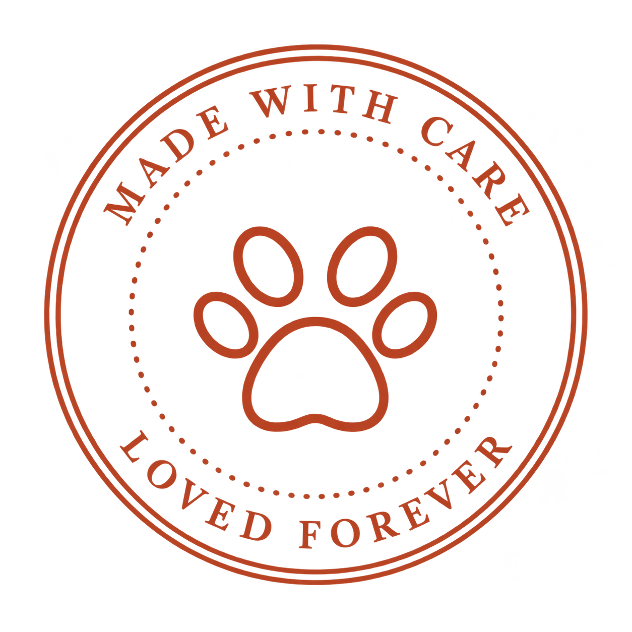 Made with care, loved forever